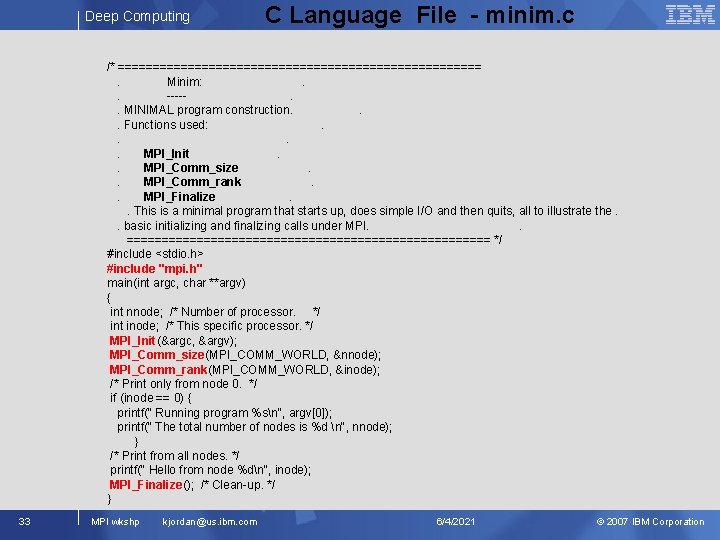 Deep Computing C Language File - minim. c /* ==========================. Minim: . . ----.