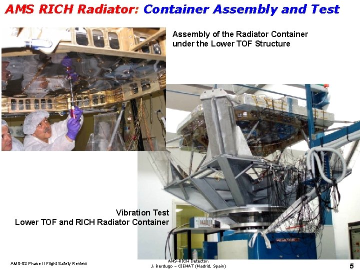 AMS RICH Radiator: Container Assembly and Test Assembly of the Radiator Container under the