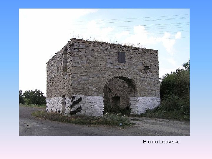 Brama Lwowska 