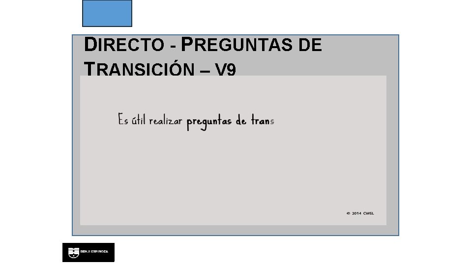 DIRECTO - PREGUNTAS DE TRANSICIÓN – V 9 