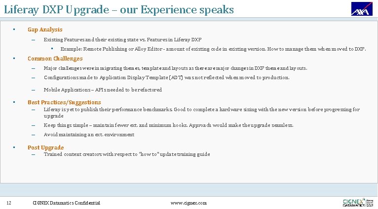 Liferay DXP Upgrade – our Experience speaks • Gap Analysis – Existing Features and