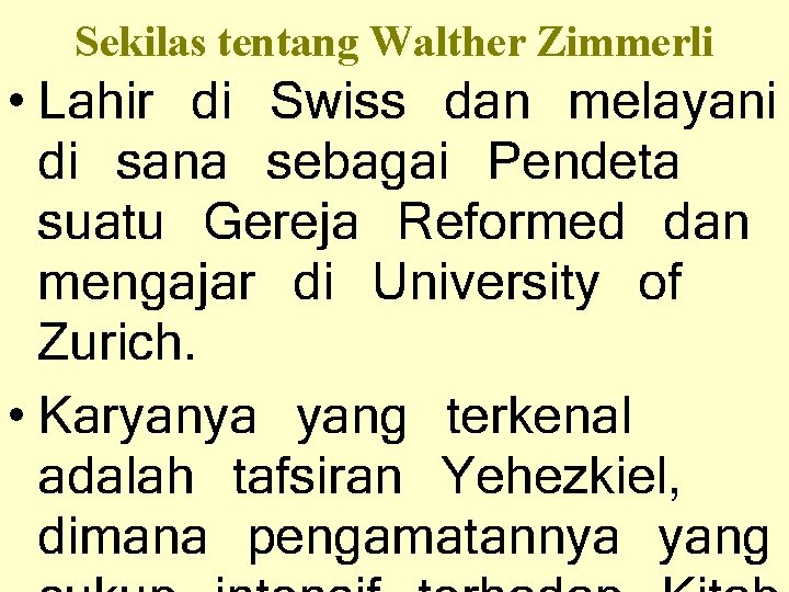 Sekilas tentang Walther Zimmerli • Lahir di Swiss dan melayani di sana sebagai Pendeta