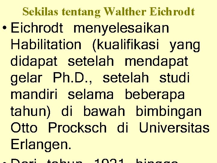 Sekilas tentang Walther Eichrodt • Eichrodt menyelesaikan Habilitation (kualifikasi yang didapat setelah mendapat gelar