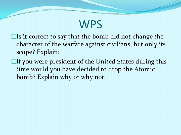 WPS �Is it correct to say that the bomb did not change the character