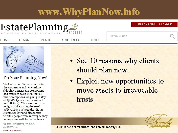 www. Why. Plan. Now. info • See 10 reasons why clients should plan now.