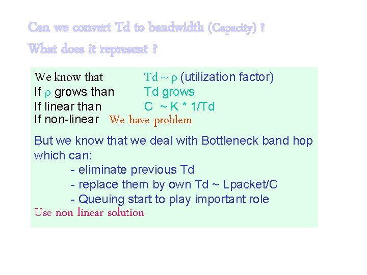 Can we convert Td to bandwidth (Capacity) ? What does it represent ? We