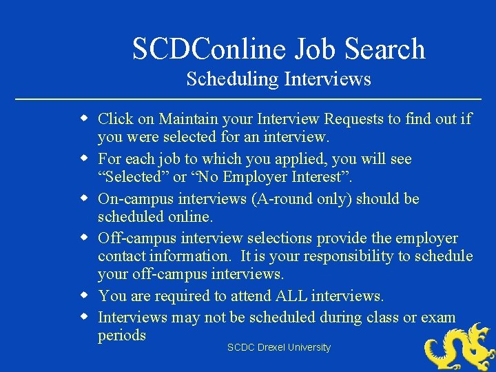 SCDConline Job Search Scheduling Interviews w Click on Maintain your Interview Requests to find