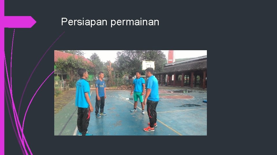 Persiapan permainan 