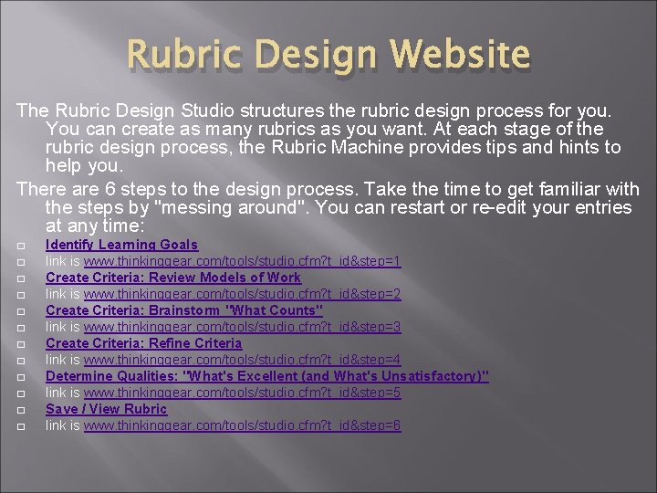 Rubric Design Website The Rubric Design Studio structures the rubric design process for you.