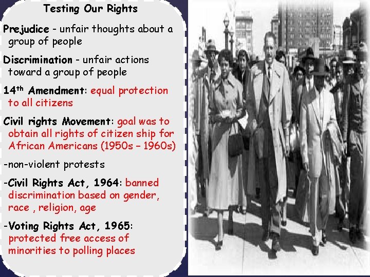 Testing Our Rights Prejudice - unfair thoughts about a group of people Discrimination -