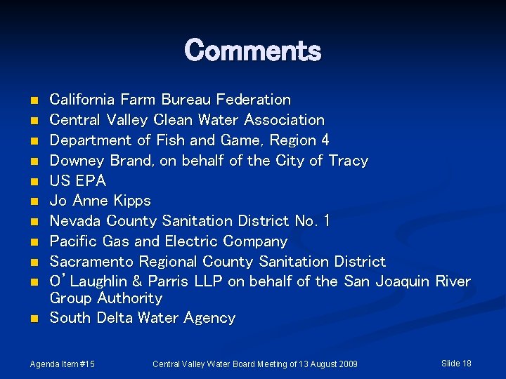 Comments n n n California Farm Bureau Federation Central Valley Clean Water Association Department