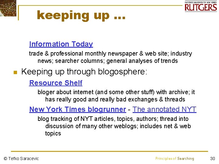 keeping up … Information Today trade & professional monthly newspaper & web site; industry