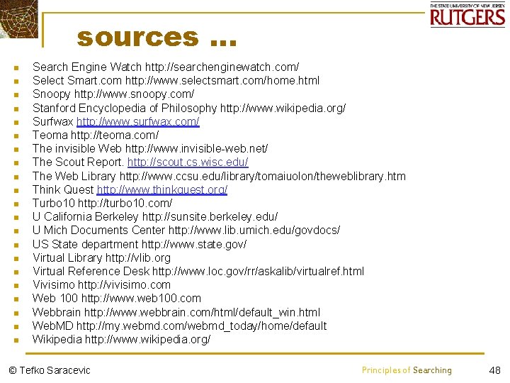 sources … n n n n n n Search Engine Watch http: //searchenginewatch. com/