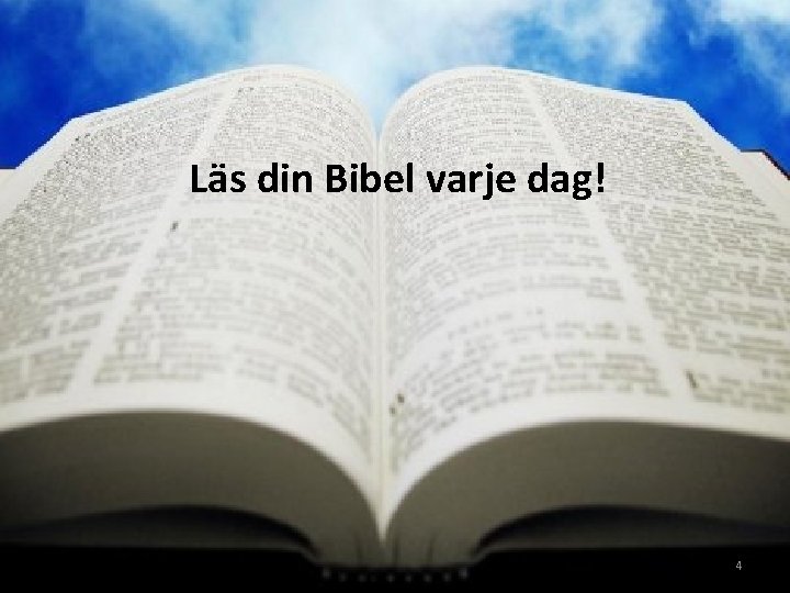 Läs din Bibel varje dag! 4 