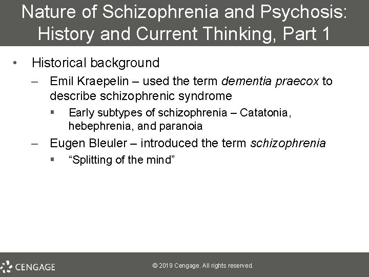Nature of Schizophrenia and Psychosis: History and Current Thinking, Part 1 • Historical background