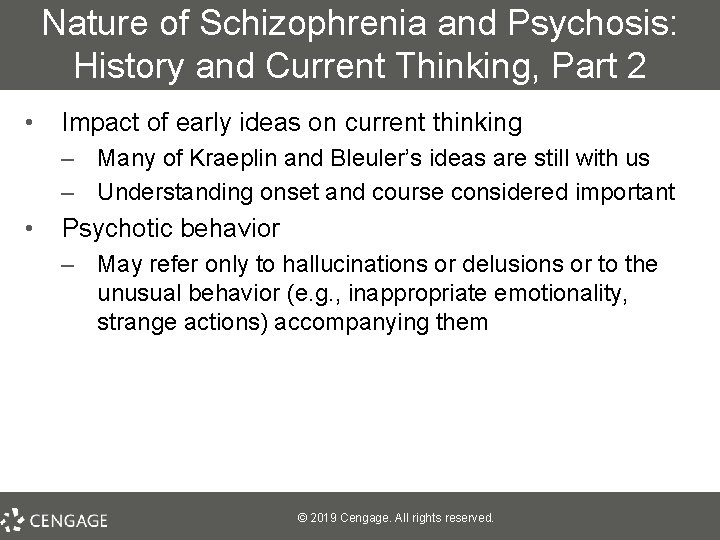 Nature of Schizophrenia and Psychosis: History and Current Thinking, Part 2 • Impact of