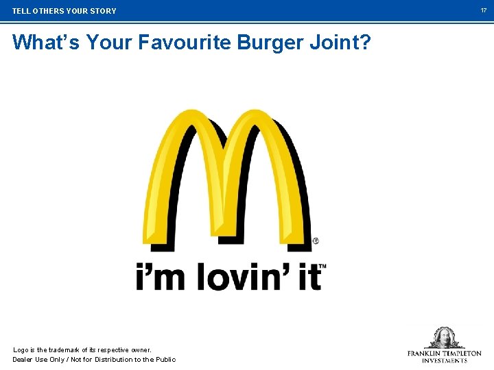 TELL OTHERS YOUR STORY What’s Your Favourite Burger Joint? Logo is the trademark of