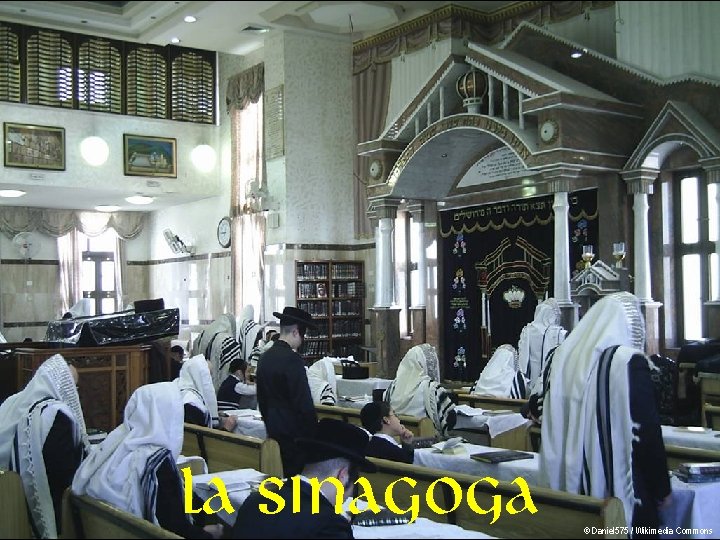 La sinagoga © Daniel 575 / Wikimedia Commons 