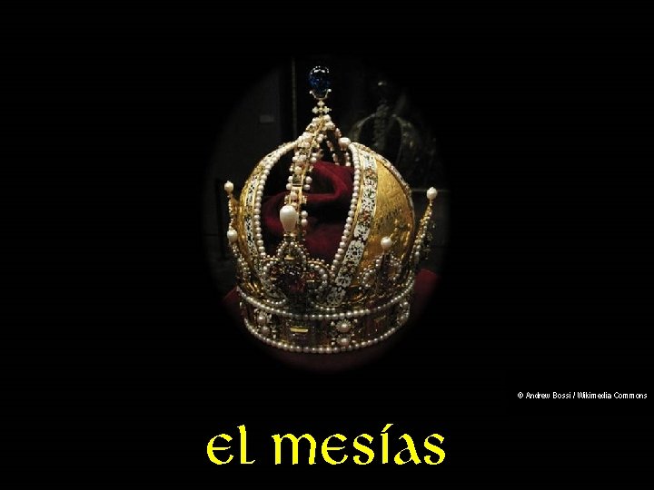 © Andrew Bossi / Wikimedia Commons El mesías 