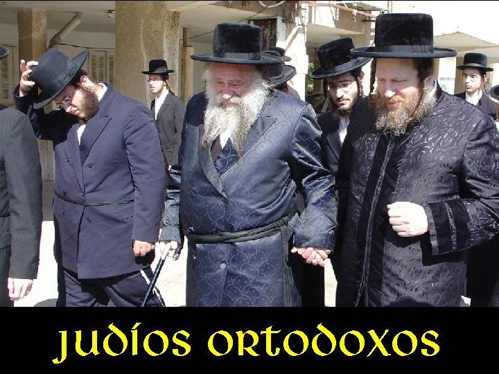 Judíos ortodoxos 