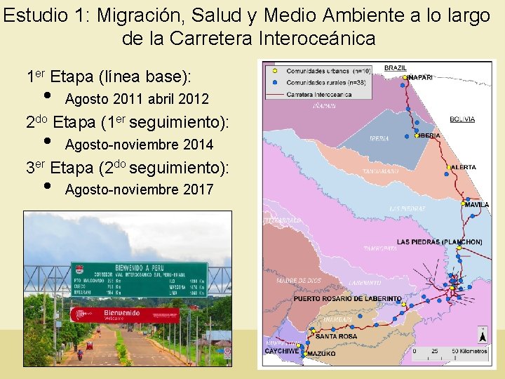 Estudio 1: Migración, Salud y Medio Ambiente a lo largo de la Carretera Interoceánica