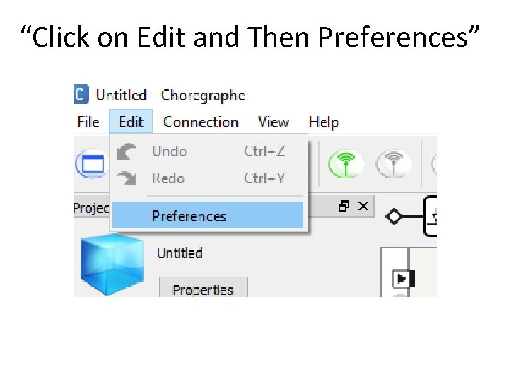 “Click on Edit and Then Preferences” 
