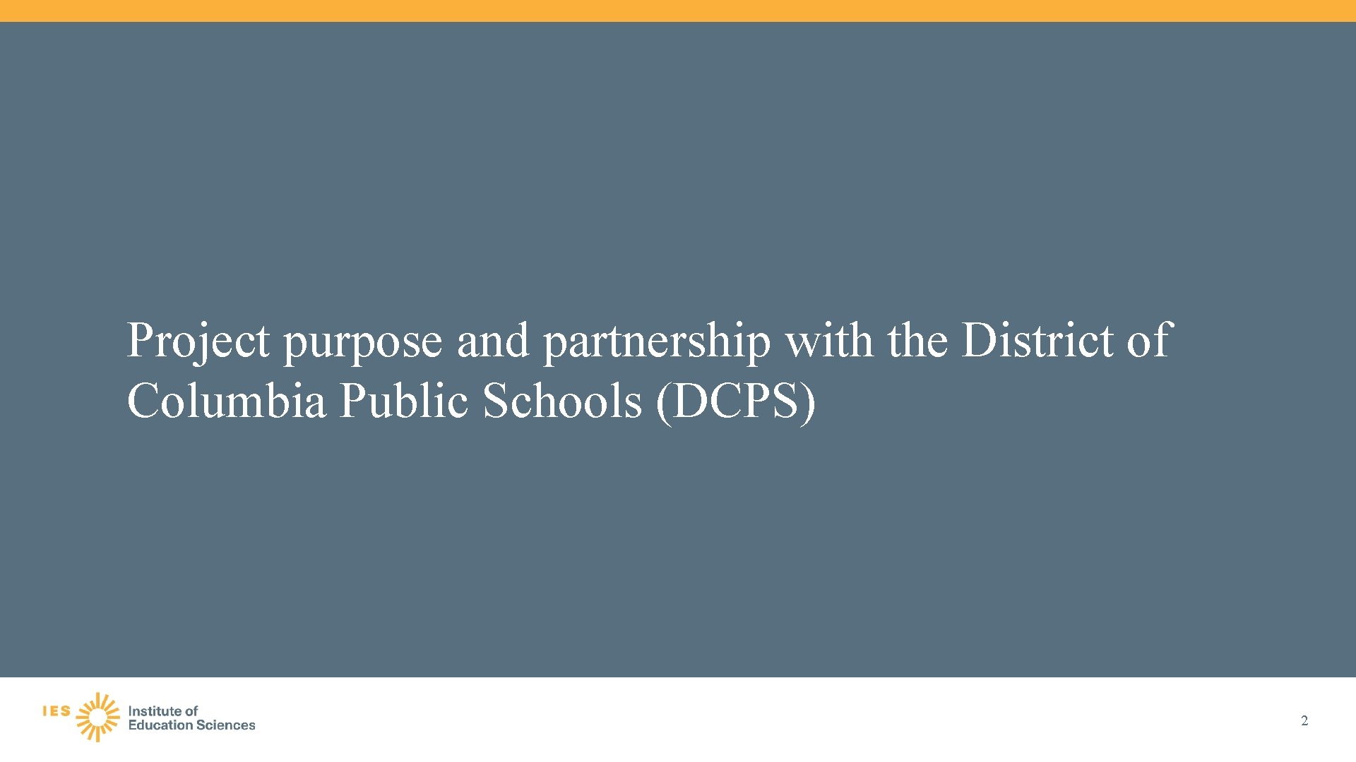 Project purpose and partnership with the District of Columbia Public Schools (DCPS) 2 