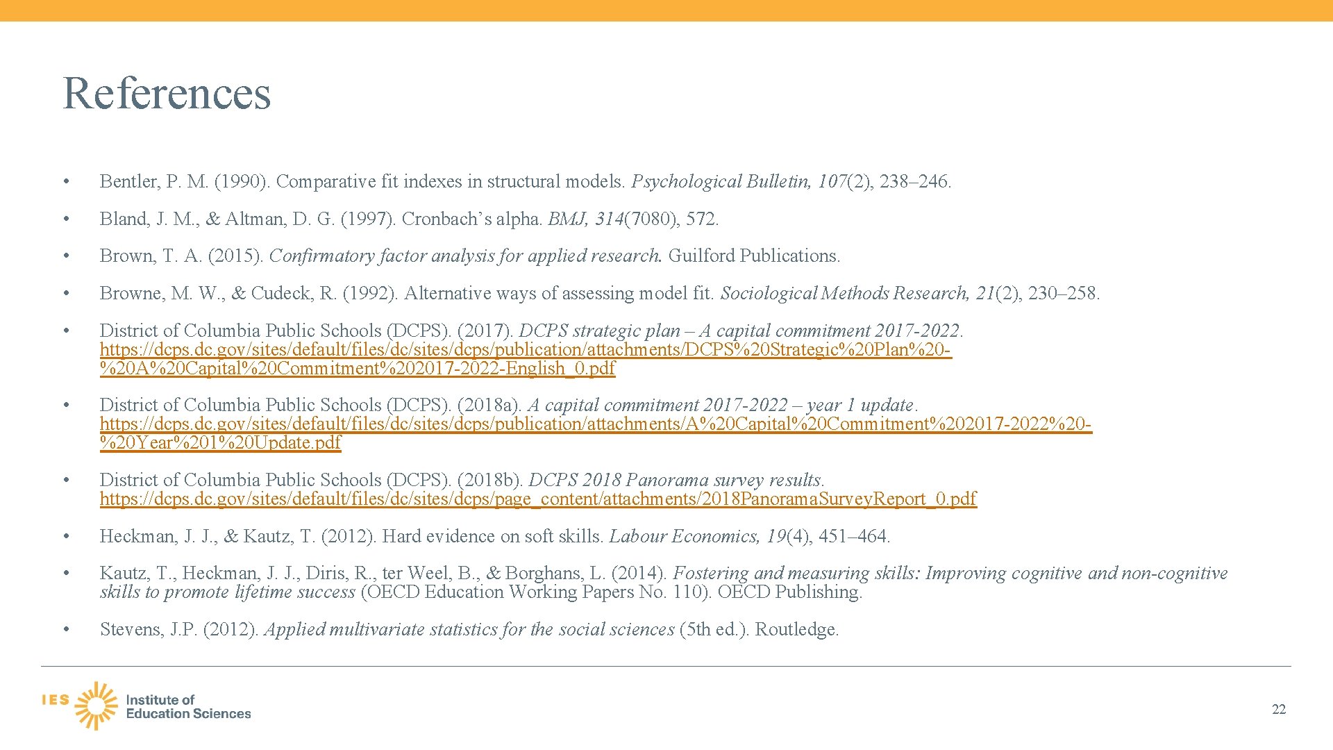 References • Bentler, P. M. (1990). Comparative fit indexes in structural models. Psychological Bulletin,