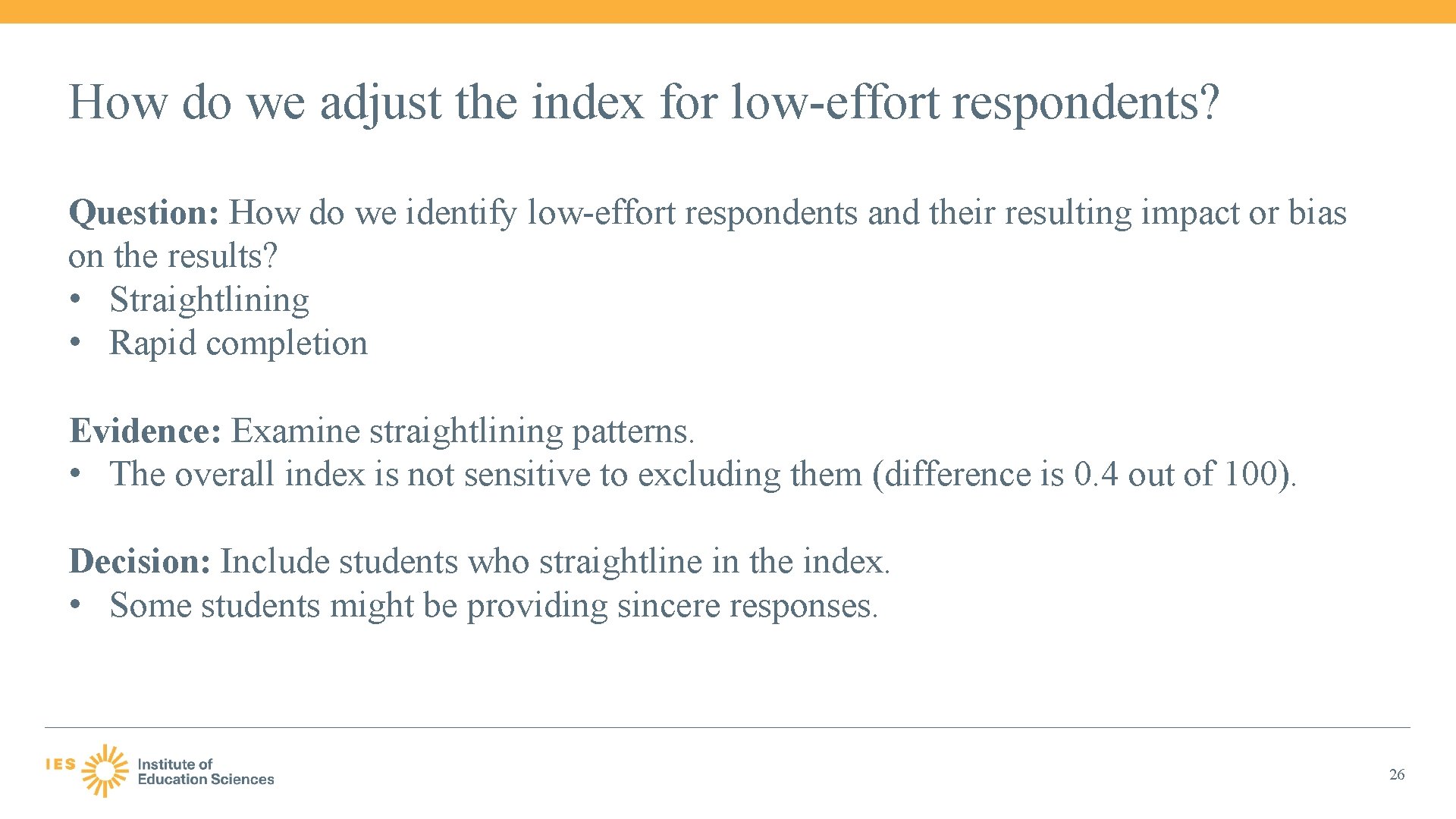 How do we adjust the index for low-effort respondents? Question: How do we identify