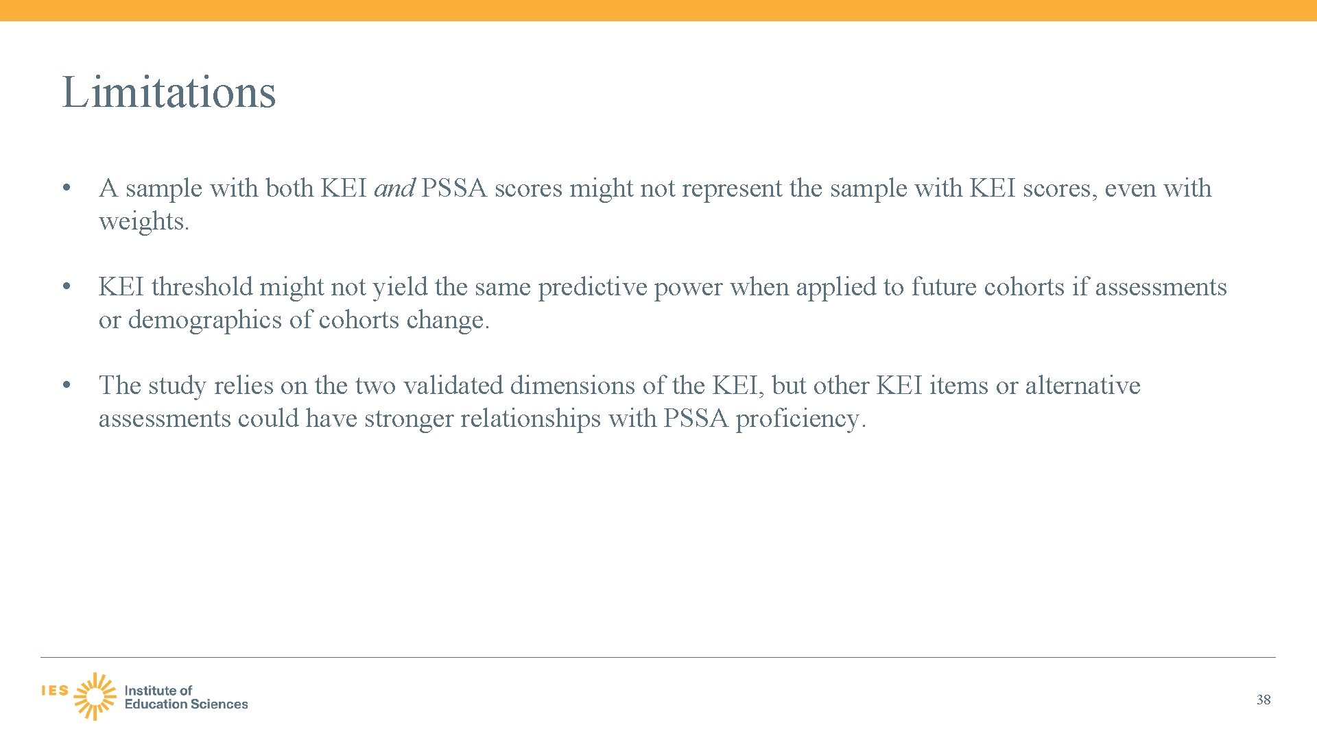 Limitations • A sample with both KEI and PSSA scores might not represent the