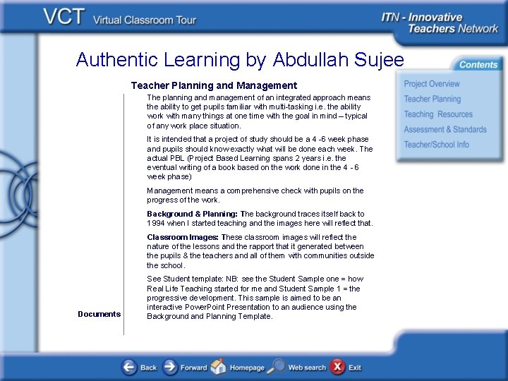 Authentic Learning by Abdullah Sujee Teacher Planning and Management The planning and management of
