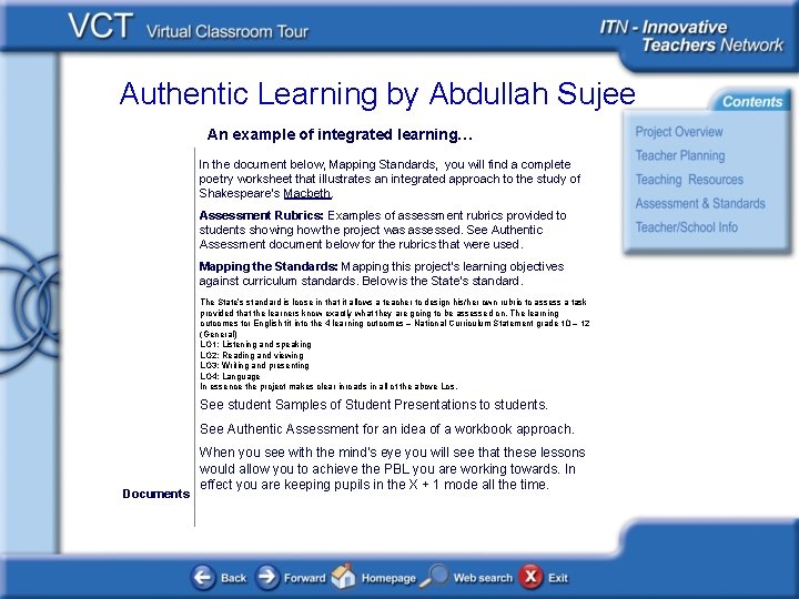 Authentic Learning by Abdullah Sujee An example of integrated learning… In the document below,