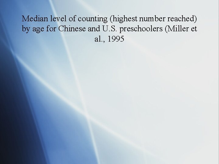 Median level of counting (highest number reached) by age for Chinese and U. S.