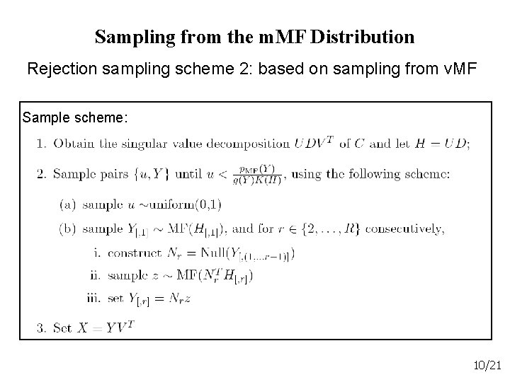 Sampling from the m. MF Distribution Rejection sampling scheme 2: based on sampling from