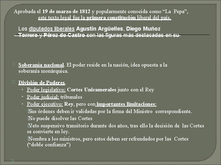 Aprobada el 19 de marzo de 1812 y popularmente conocida como “La Pepa”, este