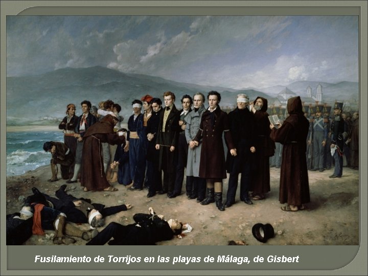 Fusilamiento de Torrijos en las playas de Málaga, de Gisbert 