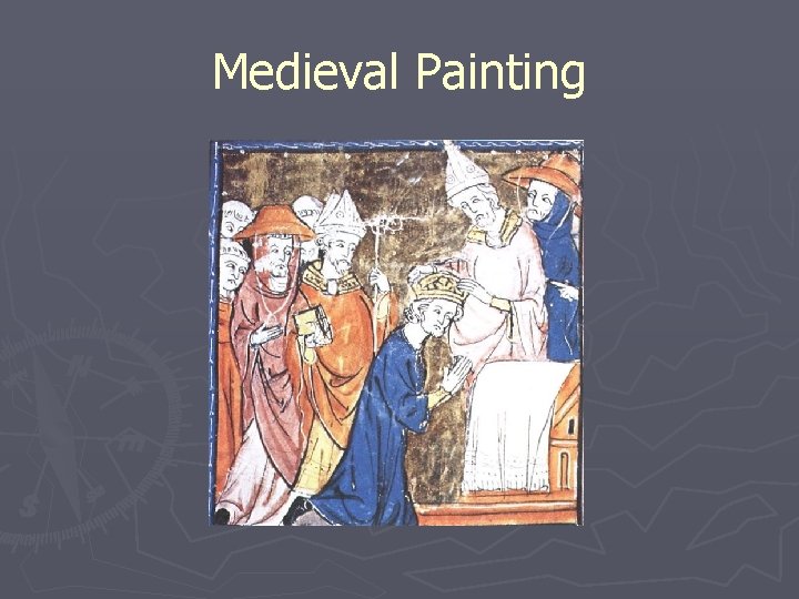 Medieval Painting 