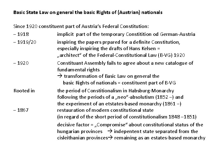 Basic State Law on general the basic Rights of (Austrian) nationals Since 1920 constituent