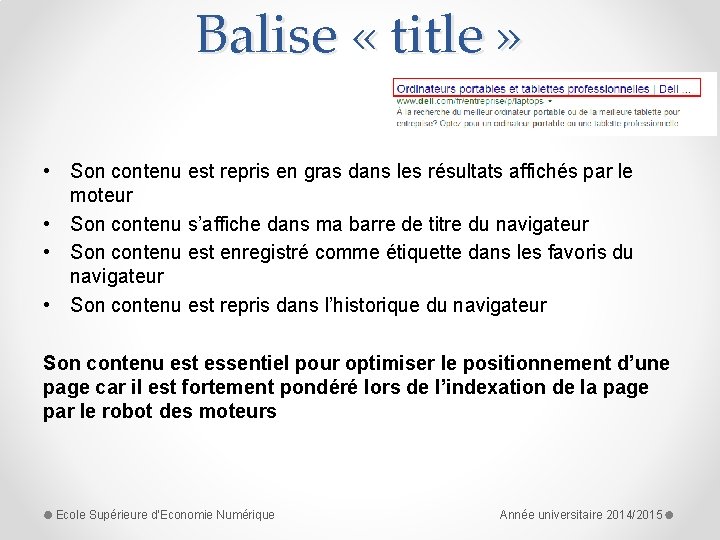 Balise « title » • Son contenu est repris en gras dans les résultats