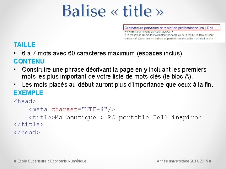 Balise « title » TAILLE • 6 à 7 mots avec 60 caractères maximum