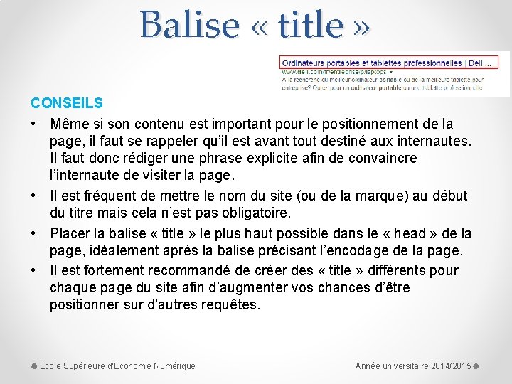 Balise « title » CONSEILS • Même si son contenu est important pour le