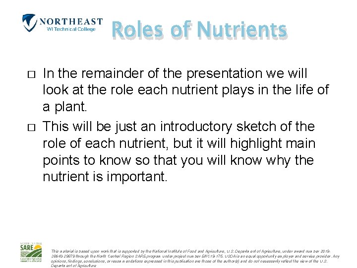ALL ABOUT NUTRIENTS Valerie Dantoin Northeast Wisconsin Technical
