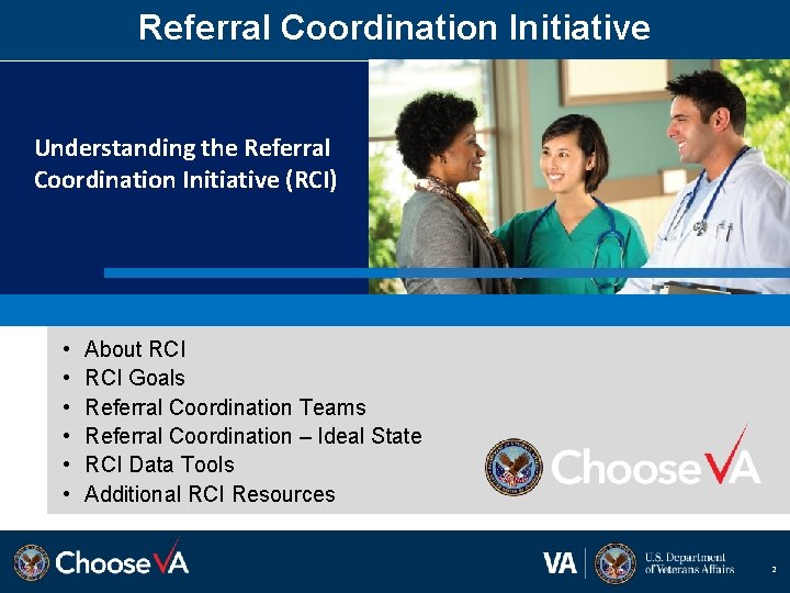 Referral Coordination Initiative Understanding the Referral Coordination Initiative (RCI) • • • About RCI