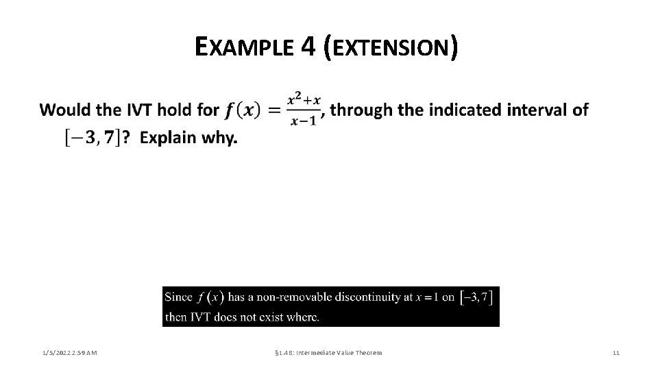 EXAMPLE 4 (EXTENSION) 1/5/2022 2: 59 AM § 1. 4 B: Intermediate Value Theorem