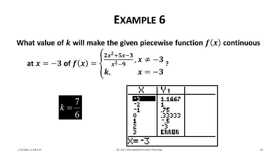 EXAMPLE 6 1/5/2022 2: 59 AM § 1. 4 B: Intermediate Value Theorem 18