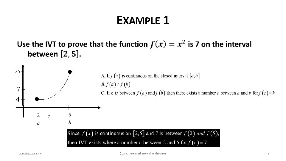 EXAMPLE 1 1/5/2022 2: 58 AM § 1. 4 B: Intermediate Value Theorem 6