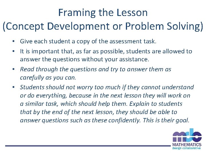 Framing the Lesson (Concept Development or Problem Solving) • Give each student a copy