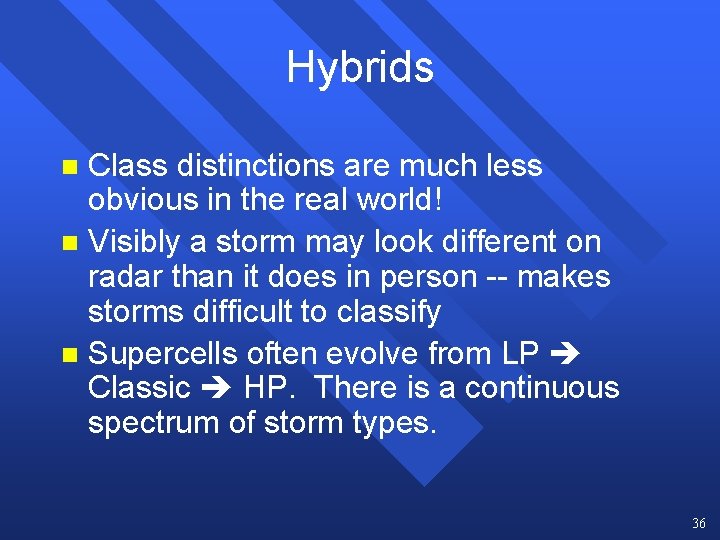 Hybrids Class distinctions are much less obvious in the real world! n Visibly a Hybrids Class distinctions are much less obvious in the real world! n Visibly a