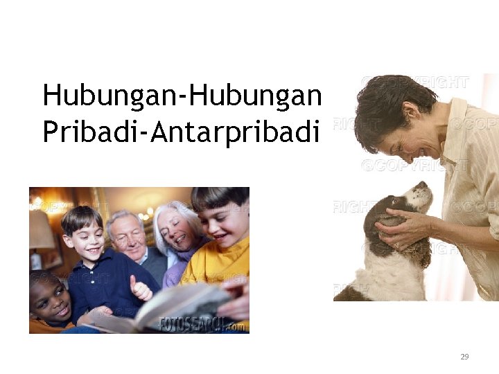 Hubungan-Hubungan Pribadi-Antarpribadi 29 