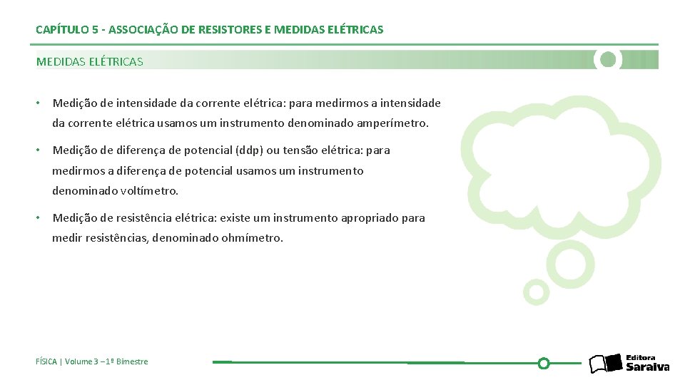 CAPÍTULO 5 - ASSOCIAÇÃO DE RESISTORES E MEDIDAS ELÉTRICAS • Medição de intensidade da